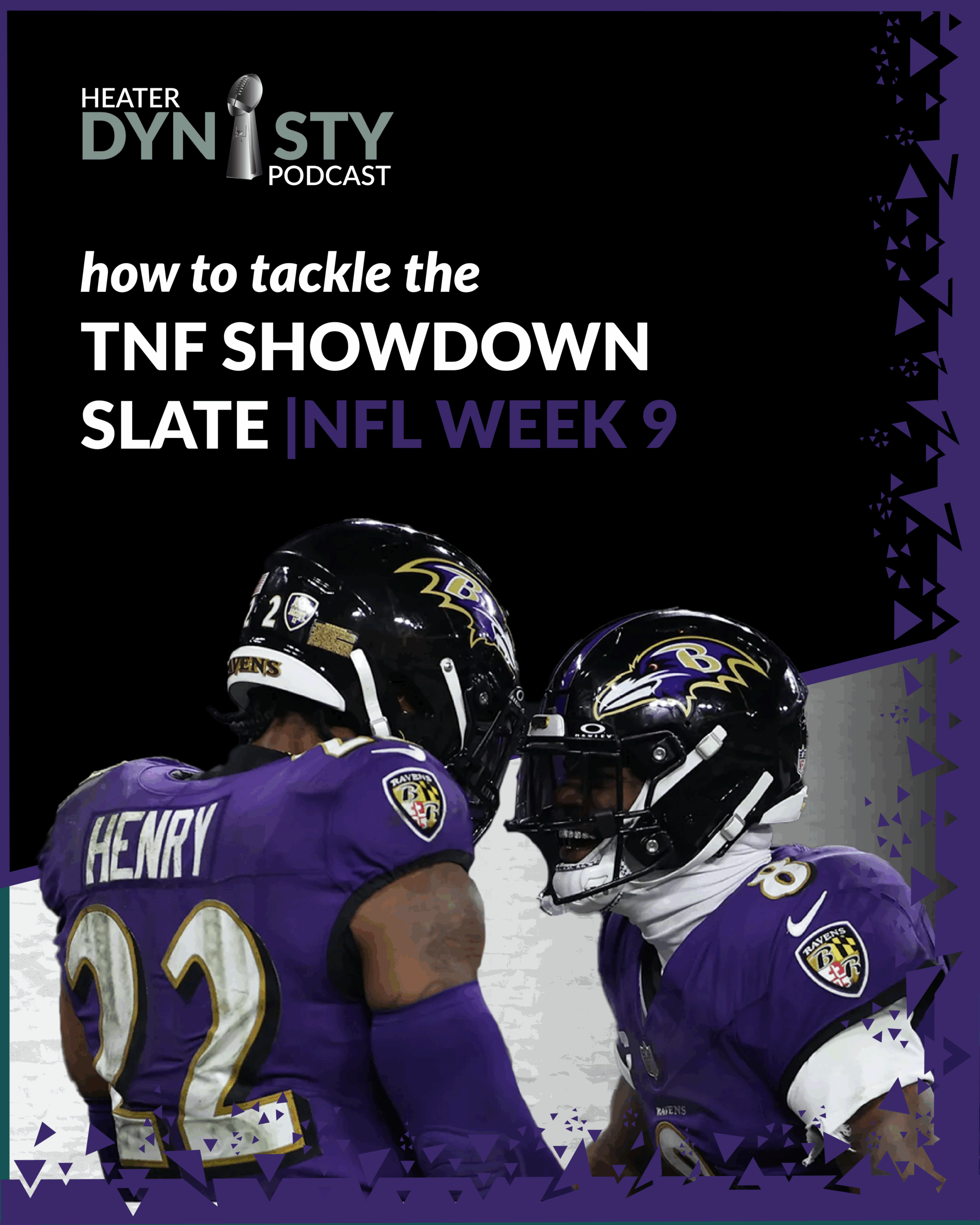 Lamar Jackson returns for Week 9 Thursday Night Football as the Ravens take on the Dolphins — fantasy football DFS showdown analysis by Eric Heater.”